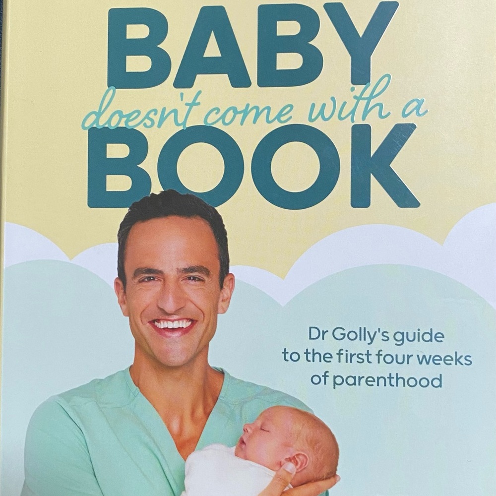 The Baby Book & The Healthy Pregnancy Book & Your Baby Doesn’t Come With A Book